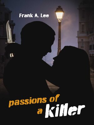 cover image of Passions of a Killer
